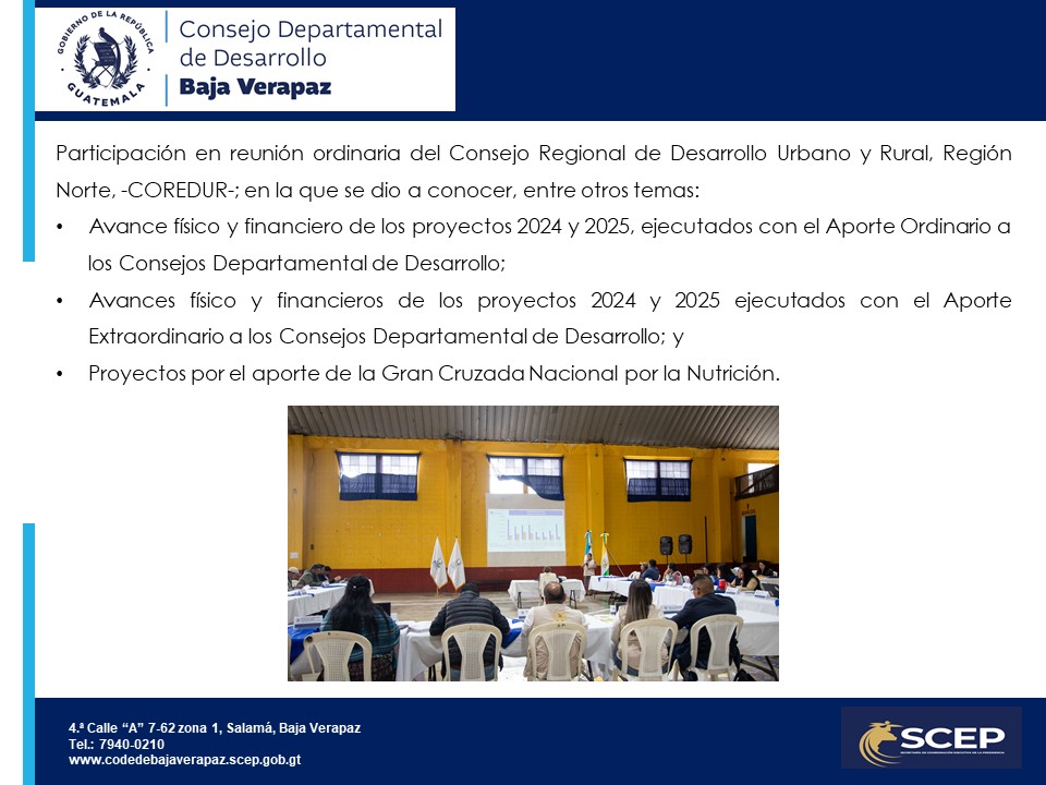 Reunión ordinaria del Consejo Regional de Desarrollo Urbano y Rural, Región Norte, -COREDUR-